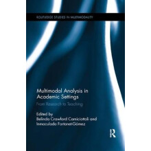 Multimodal Analysis in Academic Settings From Research to Teaching Pap