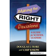 Making the Right Decisions by Fiore Douglas Ashland University USA Pap
