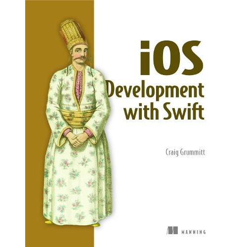 iOS Development with Swift by Craig Grummitt Paperback Book