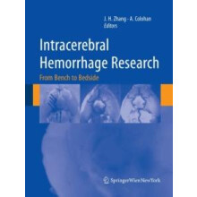 Intracerebral Hemorrhage Research From Bench to Bedside Paperback Book