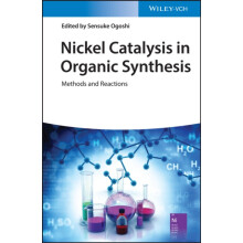 Nickel Catalysis in Organic Synthesis by Sensuke Ogoshi Hardcover Book