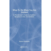 What To Do When You Get Hacked A Practitioners Guide to Incident Respo