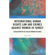 International Human Rights Law and Crimes Against Women in Turkey Legi