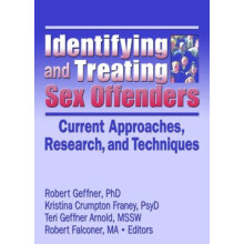 Identifying and Treating Sex Offenders Hardcover Book