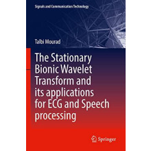 The Stationary Bionic Wavelet Transform and its Applications for ECG a