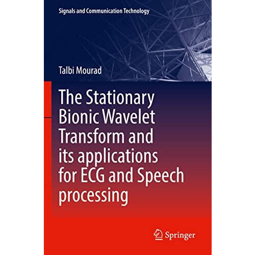 The Stationary Bionic Wavelet Transform and its Applications for ECG a
