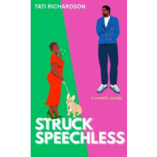 Struck Speechless by Tati Richardson Paperback Book