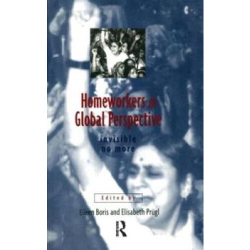Homeworkers in Global Perspective Paperback Book