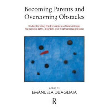 Becoming Parents and Overcoming Obstacles Understanding the Experience