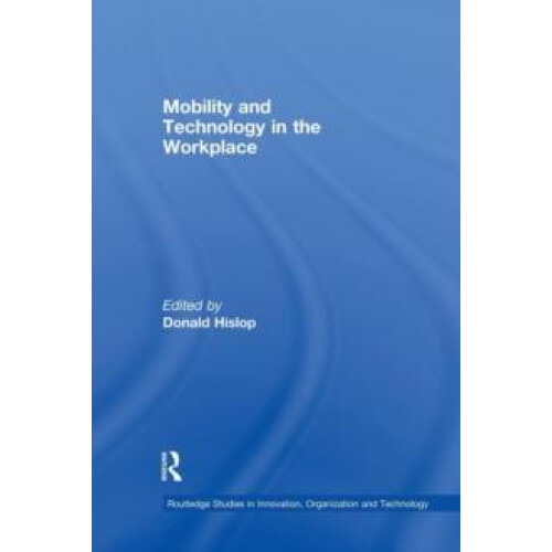 Mobility and Technology in the Workplace Paperback Book