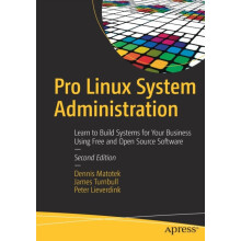 Pro Linux System Administration Learn to Build Systems for Your Busine