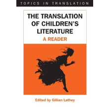 The Translation of Childrens Literature A Reader Paperback Book