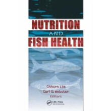 Nutrition and Fish Health by Carl D Webster Paperback Book