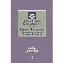 Early Child Development in the French Tradition Contributions From Cur