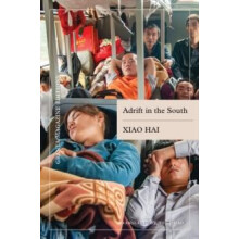 Adrift in the South by Xiao Hai Paperback Book
