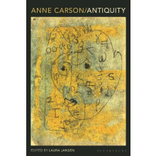 Anne Carson Antiquity Paperback Book