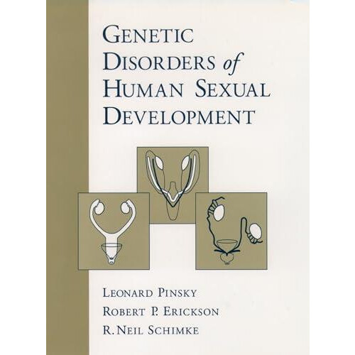 Genetic Disorders of Human Sexual Development by Leonard Pinsky Hardco