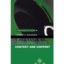 Context and Content Oxford Cognitive Science Series by Robert Stalnake