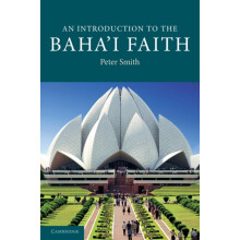 An Introduction to the Bahai Faith by Peter Smith Paperback Book