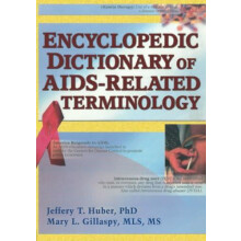 Encyclopedic Dictionary of AIDSRelated Terminology by Mary L Gillaspy