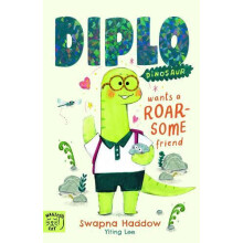 Diplo Dinosaur Wants a Roarsome Friend by Swapna Haddow Paperback Book