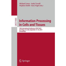 Information Processing in Cells and Tissues 10th International Confere
