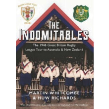 The Indomitables Rugby Leagues Greatest Tour by Whitcombe Martin Paper
