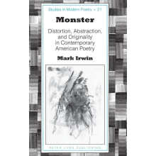 Monster Distortion Abstraction and Originality in Contemporary America