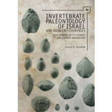 Invertebrate Paleontology Mesozoic of Israel and Adjacent Countries wi