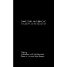 2000 Years and Beyond Faith Identity and the Commmon Era Hardcover Boo