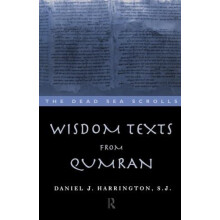 Wisdom Texts from Qumran by Daniel Harrington S. J. Paperback Book