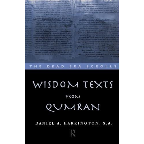 Wisdom Texts from Qumran by Daniel Harrington S. J. Paperback Book