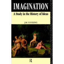 Imagination A Study in the History of Ideas by John Cocking Hardcover