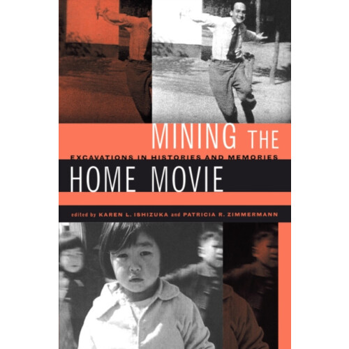 Mining the Home Movie Paperback Book
