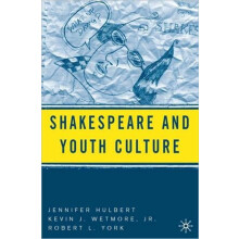 Shakespeare and Youth Culture by Jennifer Hulbert Paperback Book
