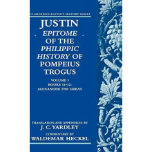 Justin Epitome of the Philippic History of Pompeius Trogusvolume I Boo