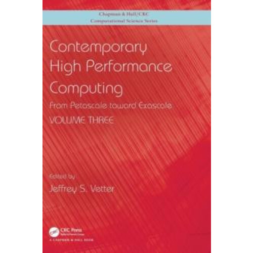 Contemporary High Performance Computing From Petascale toward Exascale