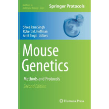 Mouse Genetics Methods and Protocols Hardcover Book