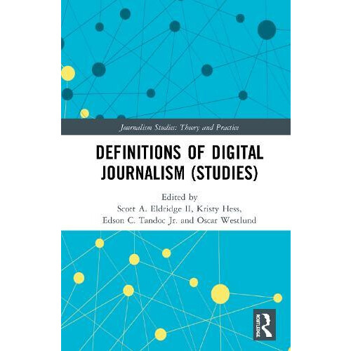 Definitions of Digital Journalism Studies Paperback Book