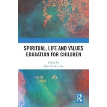 Spiritual Life and Values Education for Children Hardcover Book