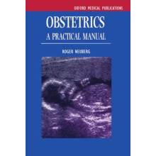 Obstetrics A Practical Manual by Roger Neuberg Paperback Book