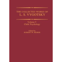 The Collected Works of L. S. Vygotsky Child Psychology Hardcover Book