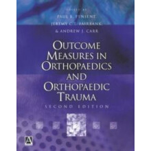 Outcome Measures in Orthopaedics and Orthopaedic Trauma 2Ed by Paul Py