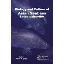 Biology and Culture of Asian Seabass Lates Calcarifer Hardcover Book