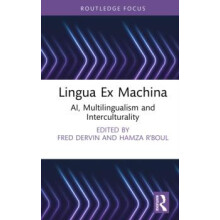 Lingua Ex Machina AI Multilingualism and Interculturality Hardcover Bo