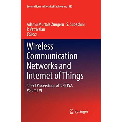 Wireless Communication Networks and Internet of Things Select Proceedi