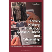 Family History Historical Consciousness and Citizenship A New Social H
