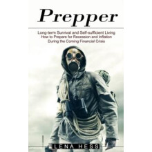 Prepper How to Prepare for Recession and Inflation During the Coming F