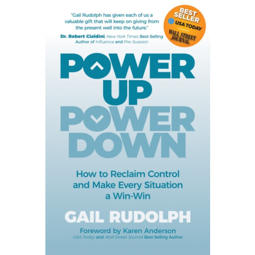 Power Up Power Down How to Reclaim Control and Make Every Situation a