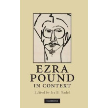 Ezra Pound in Context Hardcover Book